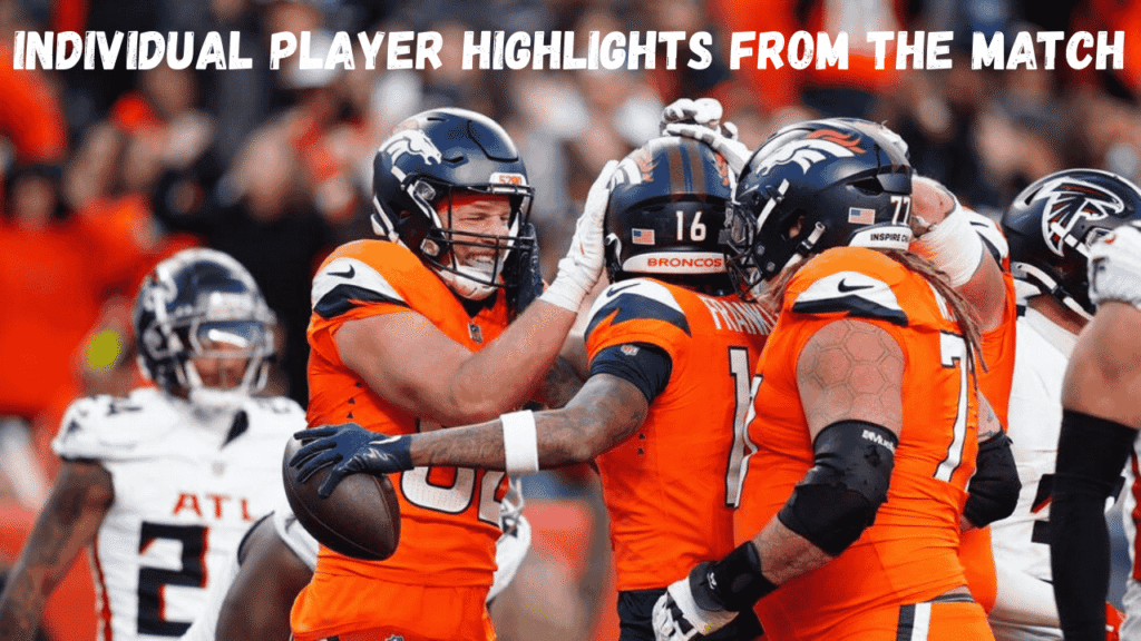 Individual Player Highlights From the Match