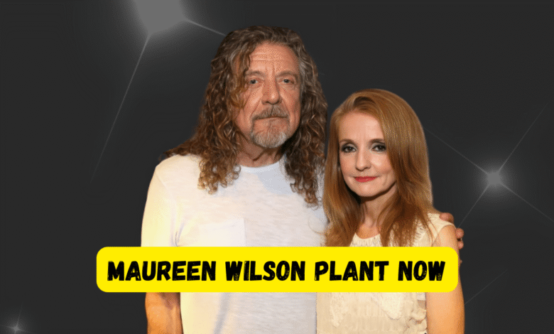 maureen wilson plant now